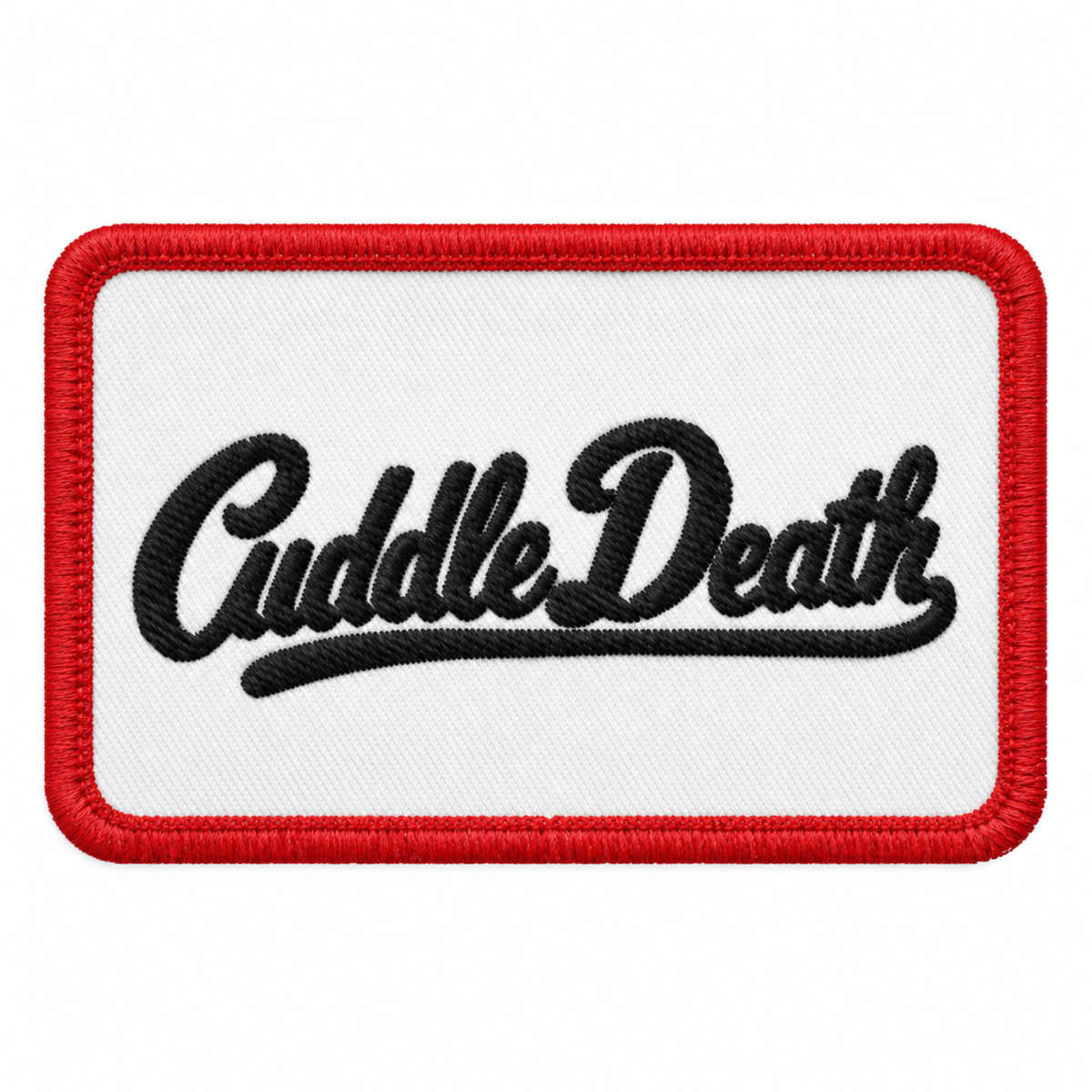 Cuddle Death embroidered patch with black cursive lettering, white twill and a red stitched border.