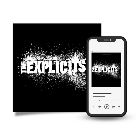 The Explicits digital download featuring the full album for fans to enjoy. Instant access to high-quality music from The Explicits for streaming or offline listening.